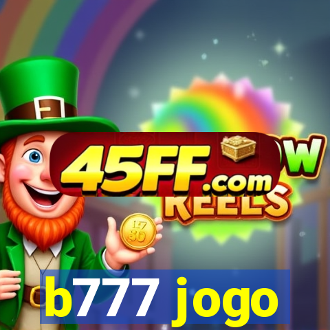 b777 jogo